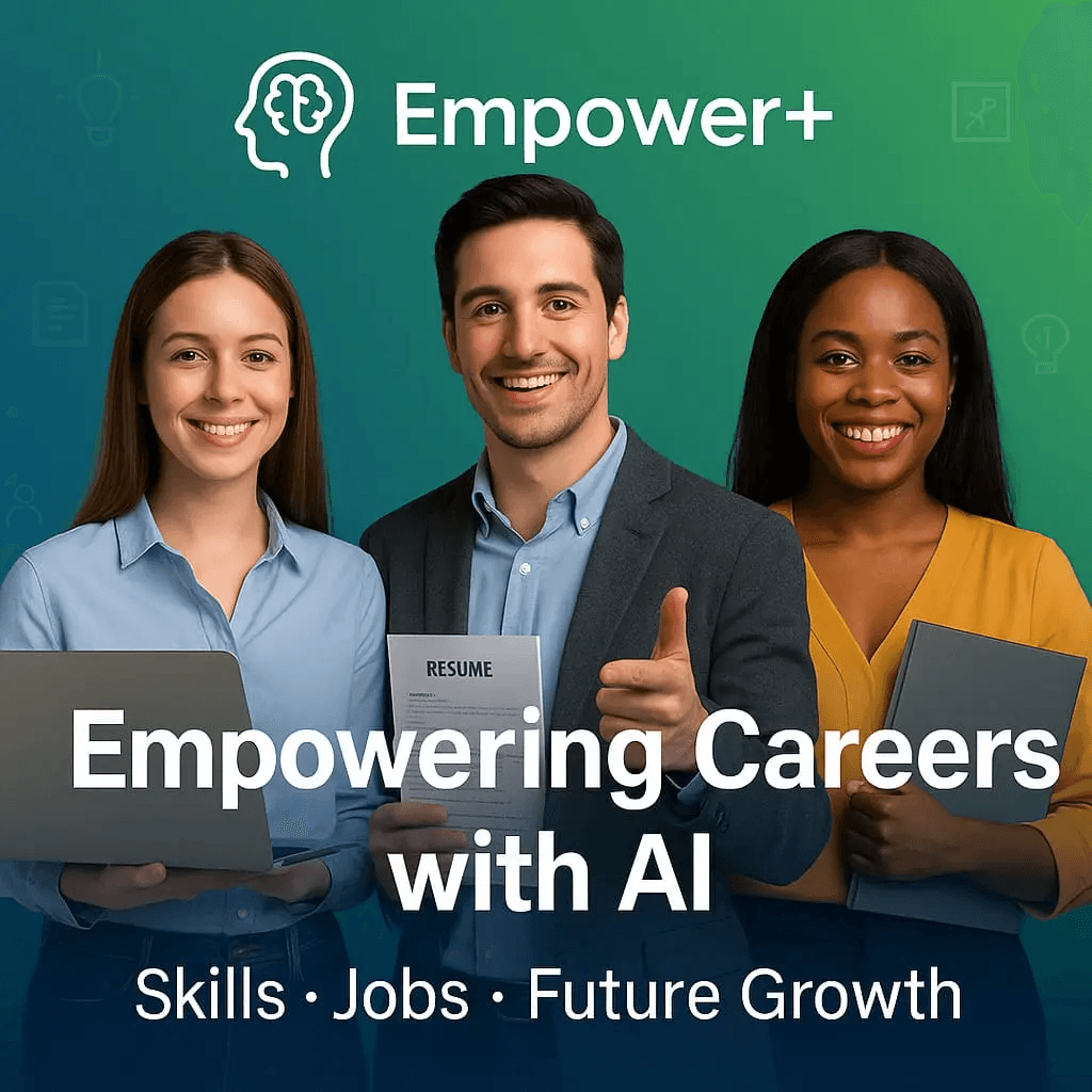Empower+ – Empowering Careers with AI
